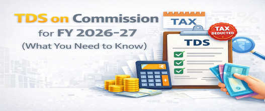 TDS on Commission for FY 2026–27 (What You Need to Know)